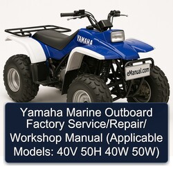 Yamaha Marine Outboard / (applicable Models: 40V 50H 40W 50w) Service Repair Workshop Manual PDF