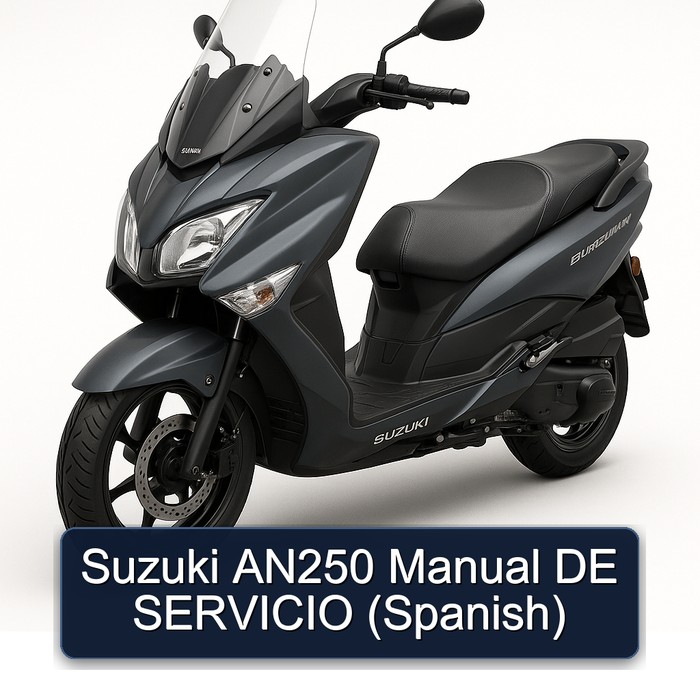 Suzuki Burgman Series AN250 DE Servicio (SPANISH) Service Repair Workshop Manual PDF