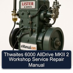 Lister A Series Thwaites 6000 Alldrive Mkii 2 Service Repair Workshop Manual PDF