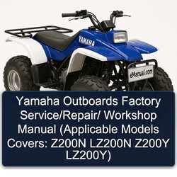 Yamaha Outboards / (applicable Models Covers: Z200N LZ200N Z200Y Lz200y) Service Repair Workshop Manual PDF