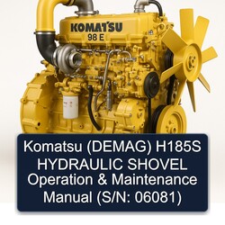 Komatsu 98 E (DEMAG) H185S Hydraulic Shovel Operation (s/n: 06081) Service Repair Workshop Manual PDF