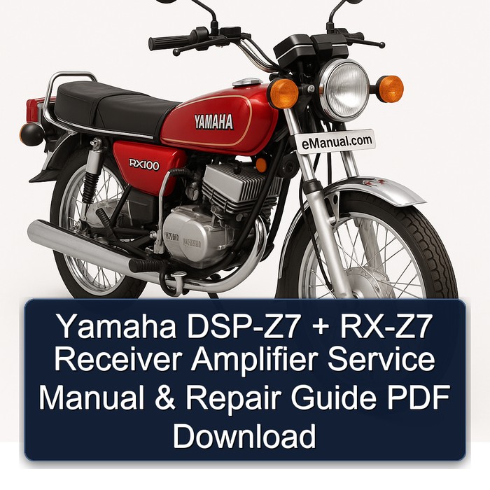 Yamaha RX Models DSP-Z7 RX-Z7 Receiver Amplifier Service Repair Workshop Manual PDF