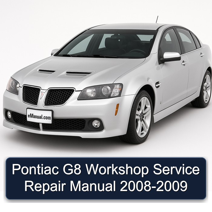 2008-2009 Pontiac G8 Service Repair Workshop Manual PDF