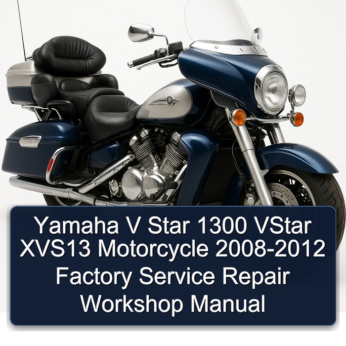 2008-2012 Yamaha XVS Models V Star 1300 Vstar XVS13 Motorcycle Service Repair Workshop Manual PDF