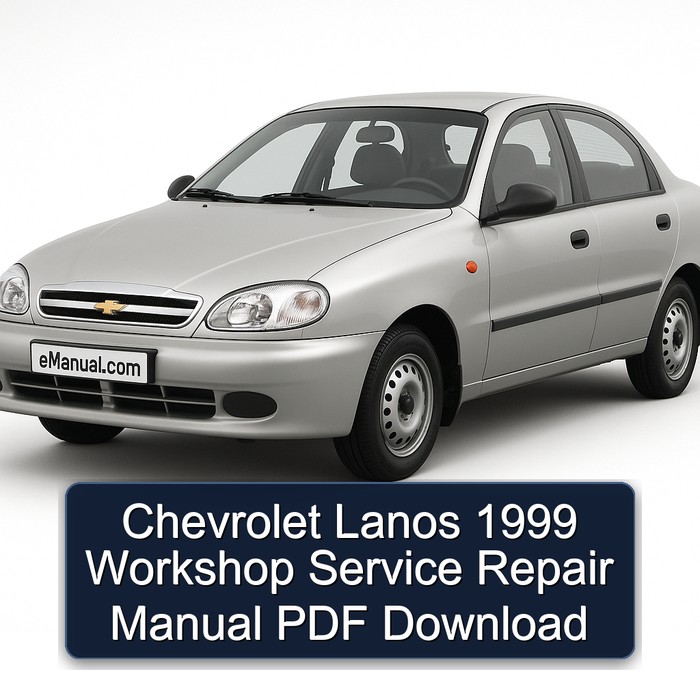 1999 Chevrolet Lanos Service Repair Workshop Manual PDF