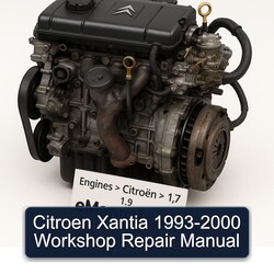 1993-2000 Citroen 1.7 1.9 Xantia Service Repair Workshop Manual PDF