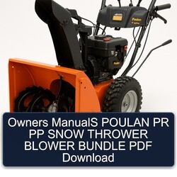Owners Poulan PR PP Snow Thrower Blower Bundle Service Repair Workshop Manual PDF