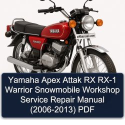 2006-2013 Yamaha Apex Attak RX RX-1 Warrior Snowmobile ( - ) Service Repair Workshop Manual PDF