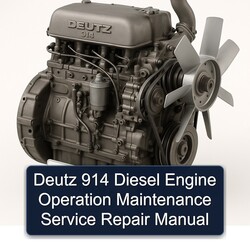 Deutz 914 Diesel Engine Operation Service Repair Workshop Manual PDF