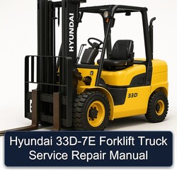 Hyundai 33D-7E Forklift Truck Service Repair Workshop Manual PDF