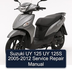 2005-2012 Suzuki UY Step Models 125 125S Service Repair Workshop Manual PDF