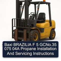 Baxi Brazilia F 5 Gcno.35 075 04A Propane Installation Servicing Service Repair Workshop Manual PDF