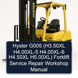 Hyster G005 (h3.50xl H4.00xl-5 H4.00xl-6 H4.50xl H5.00xl) Forklift Service Repair Workshop Manual PDF