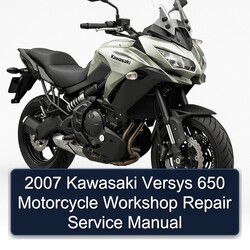 2007 Kawasaki Versys 650 Motorcycle Service Repair Workshop Manual PDF
