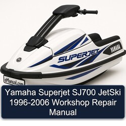 1996-2006 Yamaha Superjet SJ700 Jetski Service Repair Workshop Manual PDF