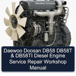 Daewoo Doosan DB58 DB58T DB58TI Diesel Engine Service Repair Workshop Manual PDF