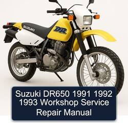 1991-1993 Suzuki DR Series DR650 Service Repair Workshop Manual PDF