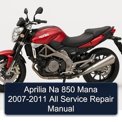 2007-2011 Aprilia Na 850 Mana - All Service Repair Workshop Manual PDF