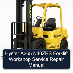 Hyster A265 N40ZRS Forklift Service Repair Workshop Manual PDF