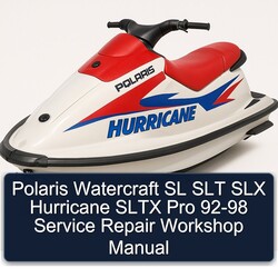 1992-1998 Polaris Watercraft SL SLT Slx Hurricane Sltx Pro Service Repair Workshop Manual PDF