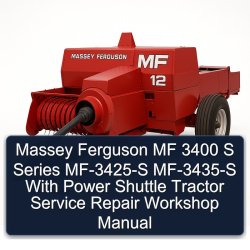 Massey Ferguson MF 3400 S Series Mf-3425-s Mf-3435-s Power Shuttle Tractor Service Repair Workshop Manual PDF