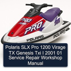 2001 Polaris Slx Pro 1200 Virage Tx Genesis Txi I 01 Service Repair Workshop Manual PDF