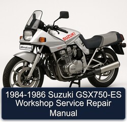 1984-1986 Suzuki GSX Series Gsx750-es Service Repair Workshop Manual PDF