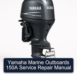 Yamaha Marine Outboards 150A Service Repair Workshop Manual PDF