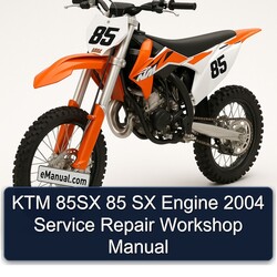 2004 KTM 85 85SX SX Engine Service Repair Workshop Manual PDF