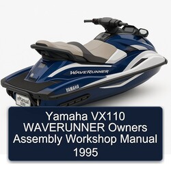 1995 Yamaha VX110 Waverunner Owners Assembly Service Repair Workshop Manual PDF