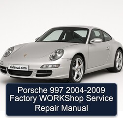 2004-2009 Porsche 997 Service Repair Workshop Manual PDF