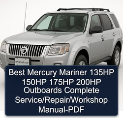 Best Mercury Mariner 135HP 150HP 175HP 200HP Outboards / Service Repair Workshop Manual PDF