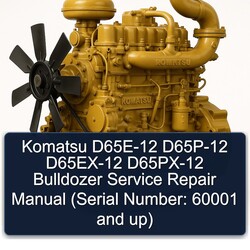 Komatsu D65E-12 D65P-12 D65EX-12 D65PX-12 Bulldozer (serial Number: 60001 Up) Service Repair Workshop Manual PDF