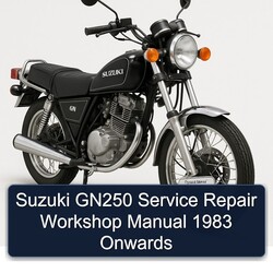 1983 Suzuki GN Series GN250 Onwards Service Repair Workshop Manual PDF
