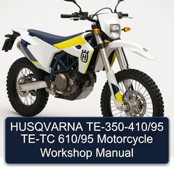 Husqvarna TC Models Te-350-410/95 TE-TC 610/95 Motorcycle Service Repair Workshop Manual PDF
