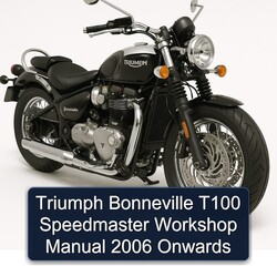 2006 Triumph Bonneville T100 Speedmaster Onwards Service Repair Workshop Manual PDF