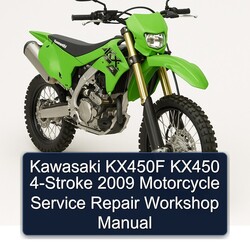 2009 Kawasaki KX Series KX450F KX450 4-stroke Motorcycle Service Repair Workshop Manual PDF