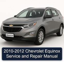2010-2012 Chevrolet Equinox Service Repair Workshop Manual PDF