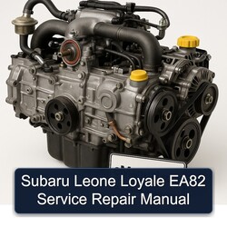 Subaru EA Series Leone Loyale EA82 Service Repair Workshop Manual PDF