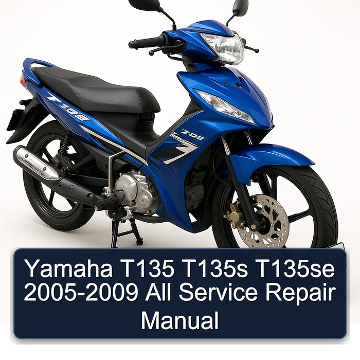 2005-2009 Yamaha T135 T135S T135SE - All Service Repair Workshop Manual PDF