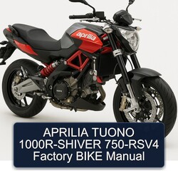 Aprilia Shiver Tuono 1000r- 750-RSV4 Bike Service Repair Workshop Manual PDF