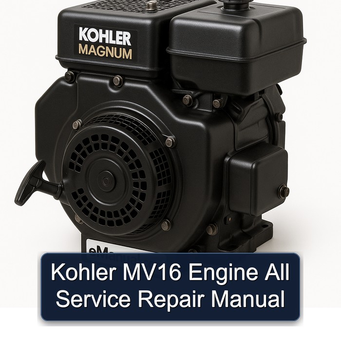 Kohler Magnum Models MV16 Engine All Service Repair Workshop Manual PDF