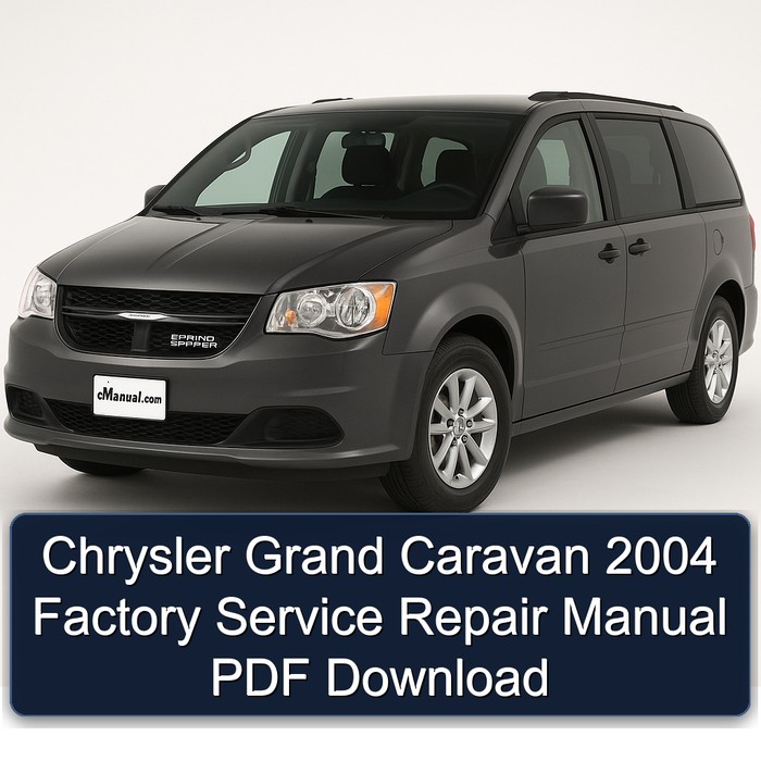 2004 Chrysler Grand Caravan Service Repair Workshop Manual PDF