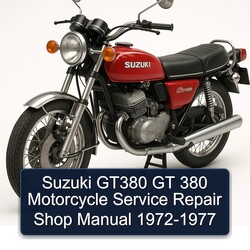 1972-1977 Yamaha GT Suzuki GT380 380 Motorcycle Shop Service Repair Workshop Manual PDF