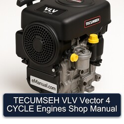 Tecumseh VLV Series Vector 4 Cycle Engines Shop Service Repair Workshop Manual PDF