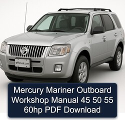 Mercury Mariner Outboard 45 50 55 60HP Service Repair Workshop Manual PDF