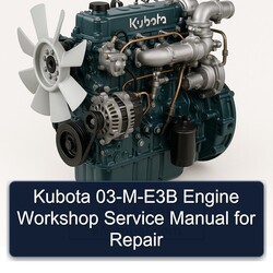 Kubota 03-m-e3b Engine Service Repair Workshop Manual PDF