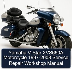1997-2008 Yamaha XVS Models V-STAR XVS650A Motorcycle Service Repair Workshop Manual PDF