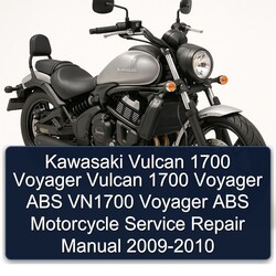 2009-2010 Kawasaki Vulcan 1700 Voyager ABS VN1700 Motorcycle Service Repair Workshop Manual PDF
