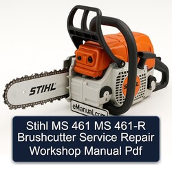 Stihl MS 461 461-R Brushcutter Service Repair Workshop Manual PDF